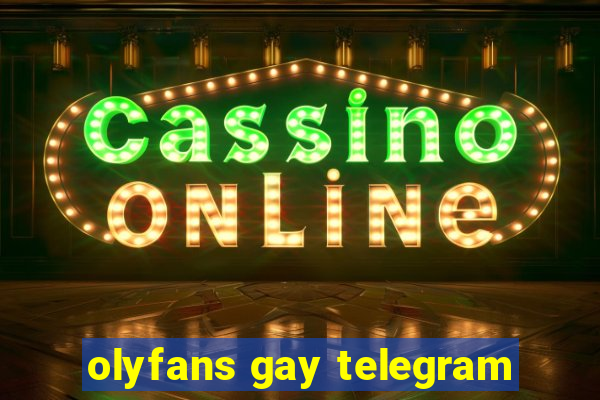 olyfans gay telegram